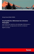 Georg Samuel Albert Mellin - Encyclopädisches Wörterbuch der kritischen Philosophie