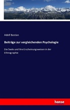 Adolf Bastian - Beiträge zur vergleichenden Psychologie