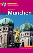 Achim Wigand - MM-City M&uuml;nchen Reisef&uuml;hrer, m. 1 Karte