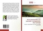 Caroline Poudret - De la permaculture au tourisme : transposition d'un concept
