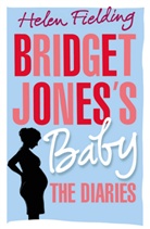 Helen Fielding - Bridget Jones's Baby: the Diaries