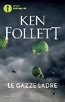 Ken Follett - Le gazze ladre