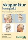 Karl- Christoph, Karl-Heinz Christoph, Michae Hammes, Michael Hammes, Norber Kuschick, Norbert Kuschick... - Akupunktur kompakt