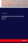 Anonym, Anonymus - Empfindsame Reisen durch Deutschland von S