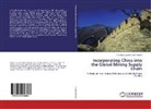 Francisco Javier Cunat Tamarit - Incorporating China into the Global Mining Supply Chain
