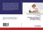 Pratap K J Mohapatra, Pratap K. J. Mohapatra, Manoj Mondal, Manoj K Mondal, Manoj K. Mondal - Valuation of Equity and Intangible Assets - An Empirical Study