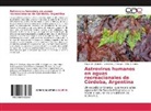 Leonardo Ferreyra, Leonardo J Ferreyra, Leonardo J. Ferreyra, Miguel Giordano, Miguel O Giordano, Miguel O. Giordano... - Astrovirus humanos en aguas recreacionales de Córdoba, Argentina