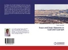 Rajesh Kumar Sahu - Trace and Toxic Elements in Coal and Coal-ash