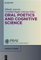 Mihail Antovic, Mihailo Antovic, Pagán Cánovas, Pagán Cánovas, Cristóbal Pagán Cánovas - Oral Poetics and Cognitive Science