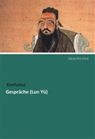 Konfuzius - Gespräche (Lun Yü)