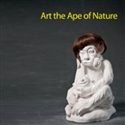 Ulrich Blanché, Charlotte Lagemann - Art the Ape of Nature