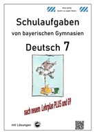 Monika Arndt, Heinrich Schmid - Deutsch 7 , Schulaufgaben von bayerischen Gymnasien (G9) mit Lösungen