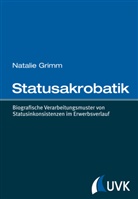 Natalie Grimm - Statusakrobatik