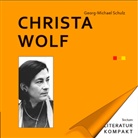 Georg-Michael Schulz, Georg-Michael (Prof. Dr.) Schulz, Gunte E Grimm - Christa Wolf