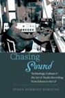 Susan Schmidt Horning - Chasing Sound