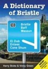 Vinny Green, Harry Stoke, Richard Jones - A Dictionary of Bristle