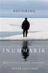 Peter Collings - Becoming Inummarik