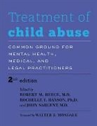 Robert Reece, Robert M. Reece, Robert M. (Tufts University) Hanson Reece, Robert M. Hanson Reece, Rochelle F Hanson, Rochelle F. Hanson... - Treatment of Child Abuse