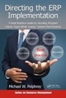 Michael W. Pelphrey, Pelphrey Michael W. - Directing the Erp Implementation