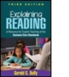 Kelly B. Cartwright, Terri Christie-Lutes, Gerald G. Duffy, Gerald G. (Michigan State University Duffy, Margaret Vaughn, Doris Walker-Dalhouse - Explaining Reading, Third Edition