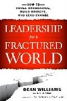Dean Williams - Leadership for a Fractured World