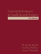 M. Joseph Bojrab, M. Joseph (University of Missouri Bojrab, Bojrab M. Joseph, Eric Monnet, James P. Toombs, James P. (Iowa State University Toombs... - Current Techniques in Small Animal Surgery