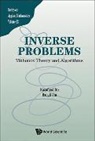 Kazufumi Ito, Kazufumi (North Carolina State Univ Ito, Kazufumi (North Carolina State University) Ito, Bangti Jin, Bangti (Univ Of California Jin, Kazufumi Ito &amp; Bangti Jin - Inverse Problems
