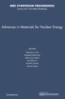 Chaitanya S. Deo, Gianguido Baldinozzi, Gianguido (Centre National de la Recherche Scientifique (CNRS) Baldinozzi, Maria Jose Caturla, Maria Jose (Universidad de Alicante) Caturla, Chaitanya S. Deo... - Advances in Materials for Nuclear Energy