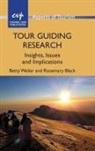 Rosemary Black, Betty Weiler, Dr Betty Weiler, Betty Weller - Tour Guiding Research