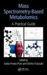 Sastia Prama Fukusaki Putri, Eiichiro Fukusaki, Eiichiro (Osaka University Fukusaki, Sastia Prama Putri, Sastia Prama (Osaka University Putri - Mass Spectrometry-Based Metabolomics