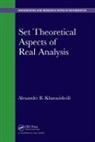 Alexander B. Kharazishvili, Alexander B. (322370442A. Razmadze Mathematical Institute Kharazishvili, Kharazishvili Alexander B. - Set Theoretical Aspects of Real Analysis