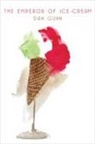 Dan Gunn, Dan Gunn - The Emperor of Ice-Cream