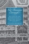 Rutger Helmers - Not Russian Enough?