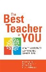 Kate Heynoski, Katherine Heynoski, Robert Quinn, Robert E. Quinn, Sp, Gretchen Spreitzer... - The Best Teacher in You