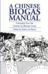 Ariane van Buren, Leo Pyle, Ariane Van Buren - A Chinese Biogas Manual