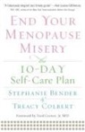 Stephanie Bender, Stephanie DeGraff Bender, Treacy Colbert - End Your Menopause Misery