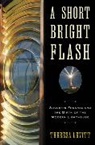 Theresa Levitt, Levitt Theresa - A Short Bright Flash