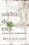 Max Lucado - Saldras De Esta