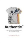 Sarah Banet-Weiser - Authentic(TM)