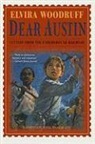 Elvira Woodruff, Nancy Carpenter - Dear Austin: Letters from the Underground Railroad