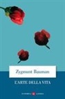 Zygmunt Bauman - L' arte della vita