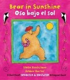 Stella Blackstone, Debbie Harter - Bear in Sunshine / Oso Bajo El Sol