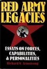 Richard Armstrong, Richard N Armstrong, Richard N. Armstrong, Richard N. Armstrong - Red Army Legacies