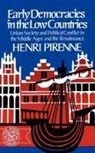 Henri Pirenne, Pirenne Henri - Early Democracies in the Low Countries