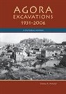 John McK. Camp, Craig A. Mauzy - Agora Excavations, 1931-2006