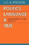 Pocock, J. G. A. Pocock - Politics, Language, and Time