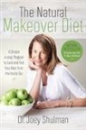 Joey Shulman - The Natural Makeover Diet