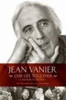 Jean Vanier - Our Life Together