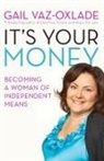 Gail Vaz-Oxlade - It's Your Money