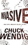 Chuck Wendig, Wendig Chuck - Invasive